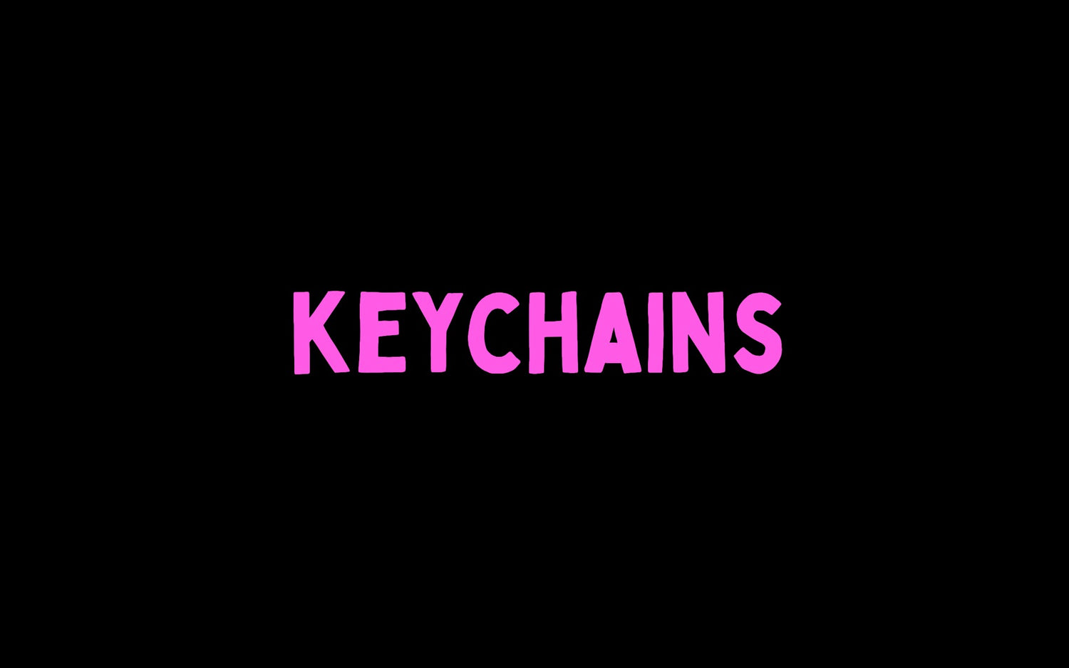 Keychains