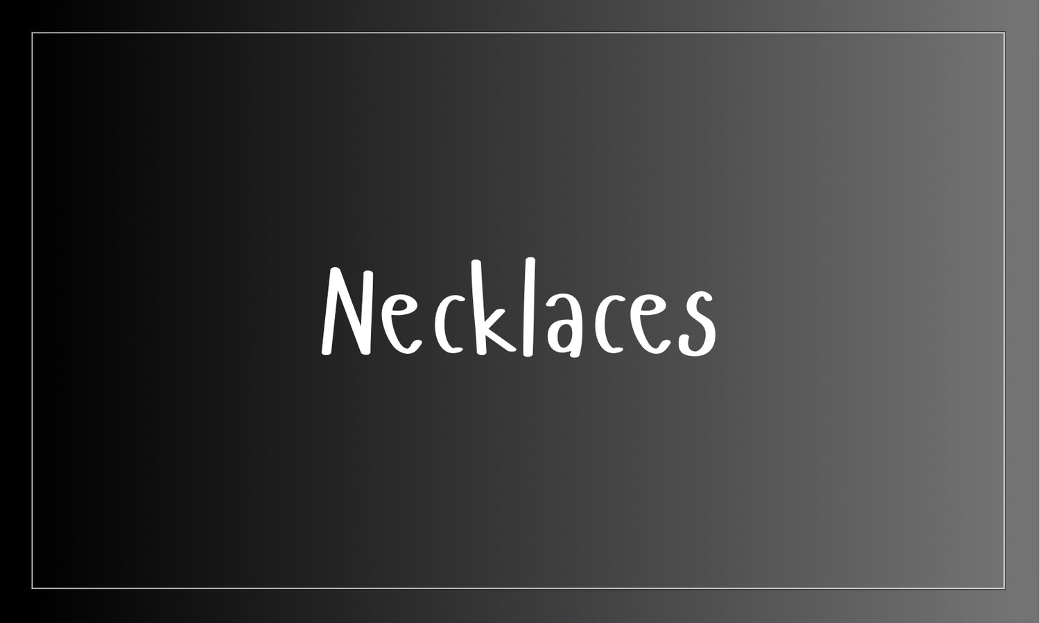 Necklaces